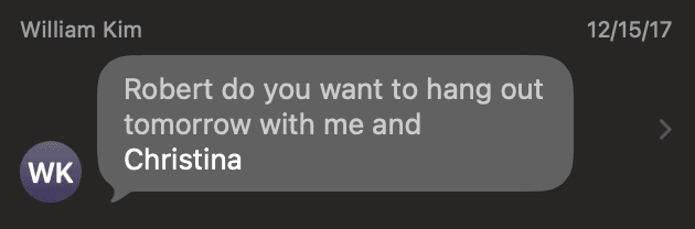 robert do you want to hang out tomorrow with me and christina
