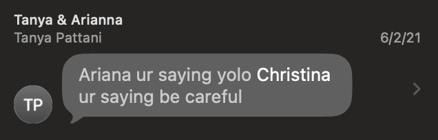 ariana ur saying yolo christina ur saying be careful